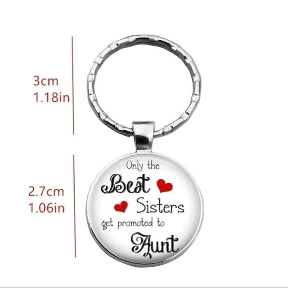 Only The Best Sisters Get Promoted To Aunt Key Chain - Picture 1 of 2